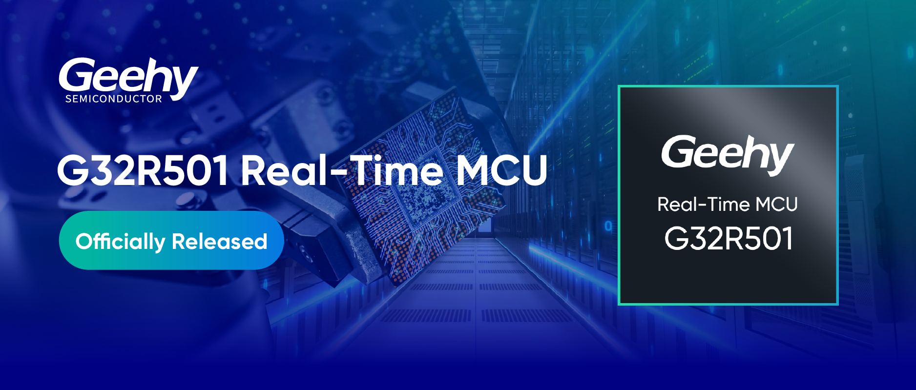You are currently viewing Geehy G32R501 Real-time MCU: Designed for Next-Generation High-Efficiency, Real-Time Control Systems